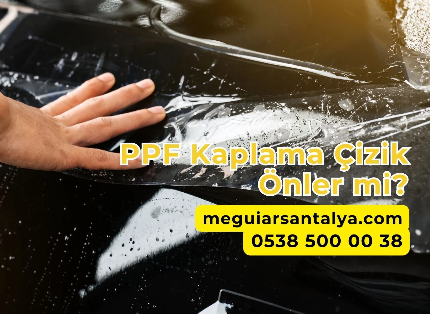 PPF Kaplama Çizik Önler mi?